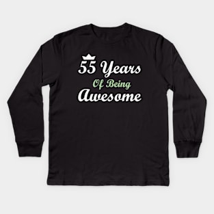 55 Years Of Being Awesome Kids Long Sleeve T-Shirt